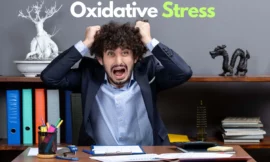 The Silent Killer: How Oxidative Stress is Slowly Destroying Your Health